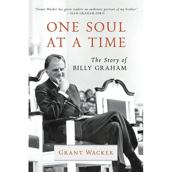 Library of Religious Biography (LRB): One Soul at a Time : The Story of Billy Graham (Hardcover)