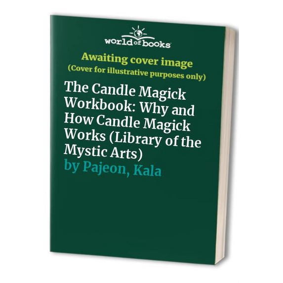 Pre-Owned The Candle Magick Workbook (Paperback) 0806512687 9780806512686