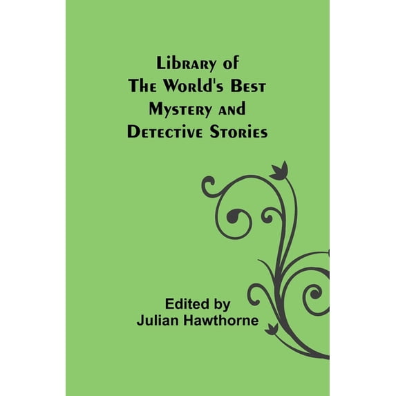 Library of the World's Best Mystery and Detective Stories, (Paperback)