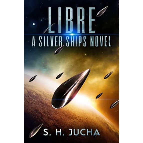 Pre-Owned Libre, A Silver Ships Novel: Volume 2 (The Silver Ships) Paperback