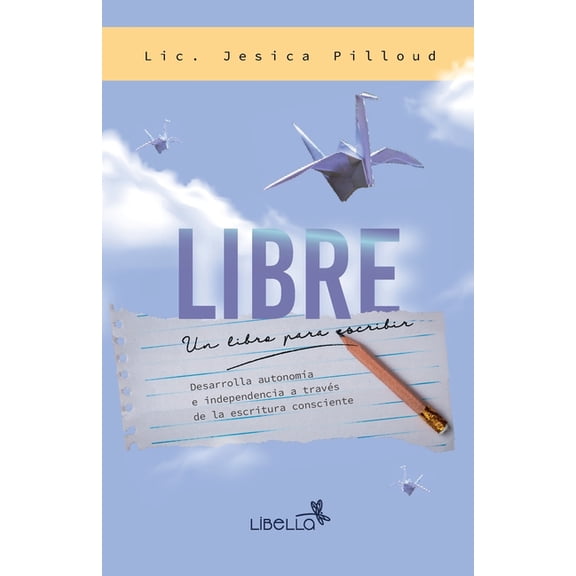 Libre: Un libro para escribir, (Paperback)