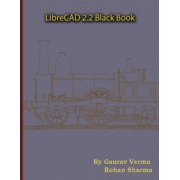 LibreCAD 2.2 Black Book, Paperback