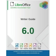 LibreOffice 6.0 Writer Guide, Paperback