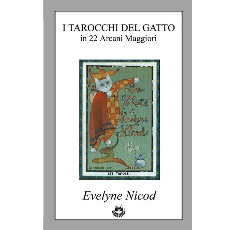 Libreria del Gatto: I Tarocchi del gatto in 22 Arcani Maggiori : Les Tarots  des Chats (Paperback)