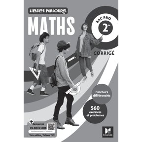 Libres parcours - Maths 2de Bac Pro - d. 2025 - Corrig, (Paperback)