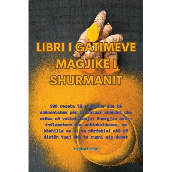 Libri I Gatimeve Magjike I Shurmanit (Paperback)
