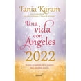 thumbnail image 1 of Libro Agenda. Una Vida Con Ángeles 2022 / Agenda Book. a Life with Angels 2022 (Paperback), 1 of 1