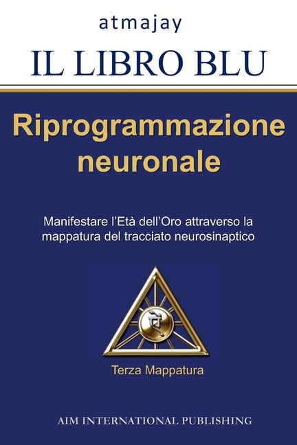 Il Libro Blu Vol. 3: Riprogrammazione neuronale, (Paperback)