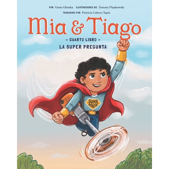 Ma y Tiago Edicin en Espaol Libro Cuatro: La Super Pregunta, Book 4, (Paperback)