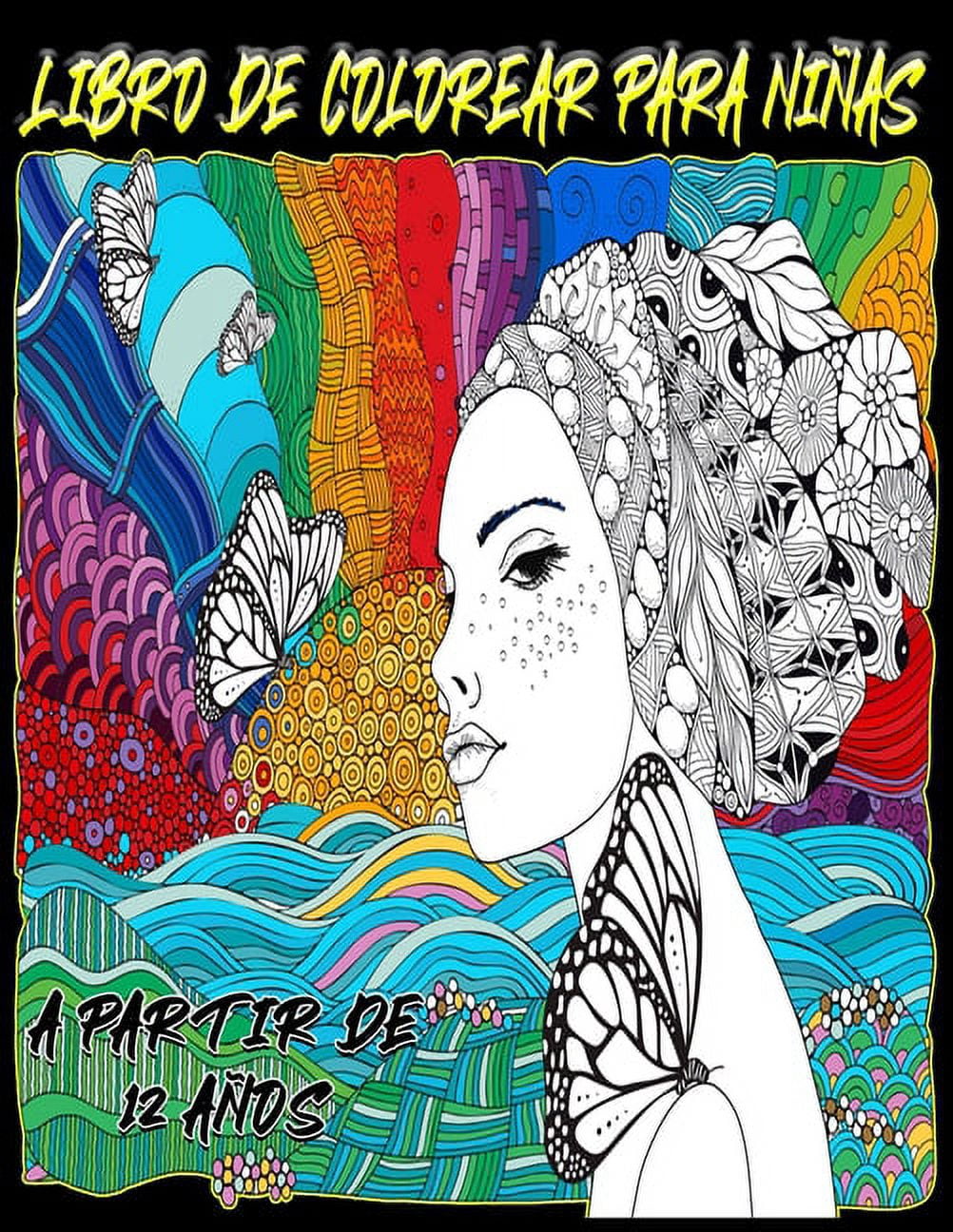 Libro De Colorear Para Niñas A Partir De 12 Años : Libro De Actividades De Inspiración Zen Para El Desarrollo Creativo - Libro De Colorear Zentangle Para Niñas Y Adolescentes (Paperback)