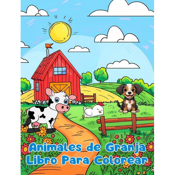 Libro Para Colorear de Animales de Granja: Pginas Simples Para Colorear de Animales de Granja Para Nios de 1 a 3 Aos, (Hardcover)