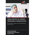 thumbnail image 1 of Libro Pratico Di Chimica Inorganica Farmaceutica (Paperback), 1 of 1