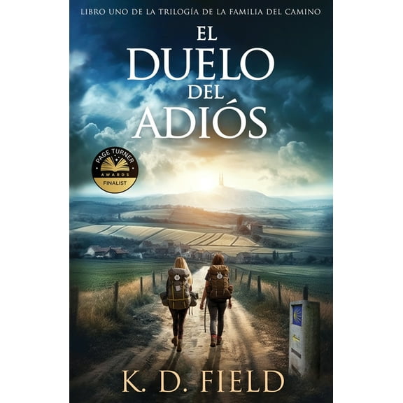 Libro Uno de la Triloga de la Familia d El Duelo del Adis: Libro Primero de La Triloga de la Familia del Camino, Book 1, (Paperback)