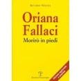 thumbnail image 1 of Libro Verità: Oriana Fallaci : Morirò in Piedi (Paperback), 1 of 1