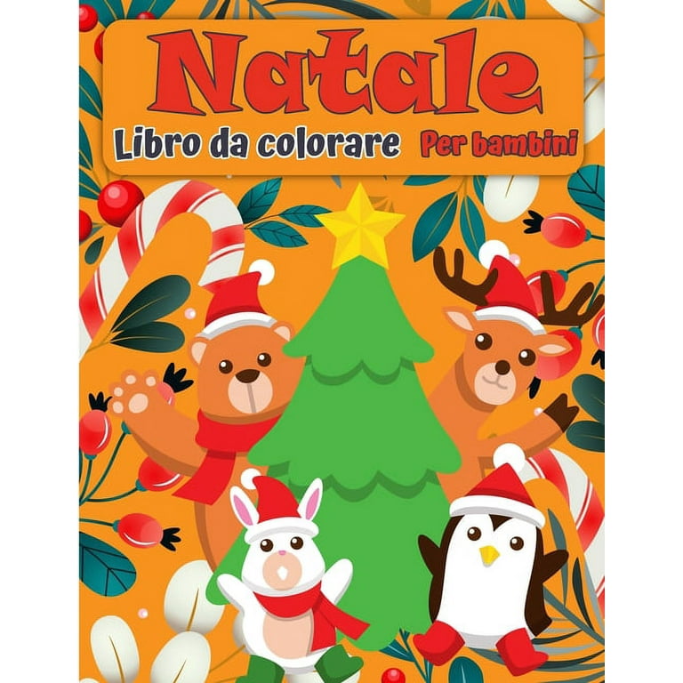 Libro da colorare di Natale Santa Claus per bambini : Una raccolta di cose  divertenti e di natale facile da colorare pagine per bambini, bambini  piccoli e prescolari (Paperback) 