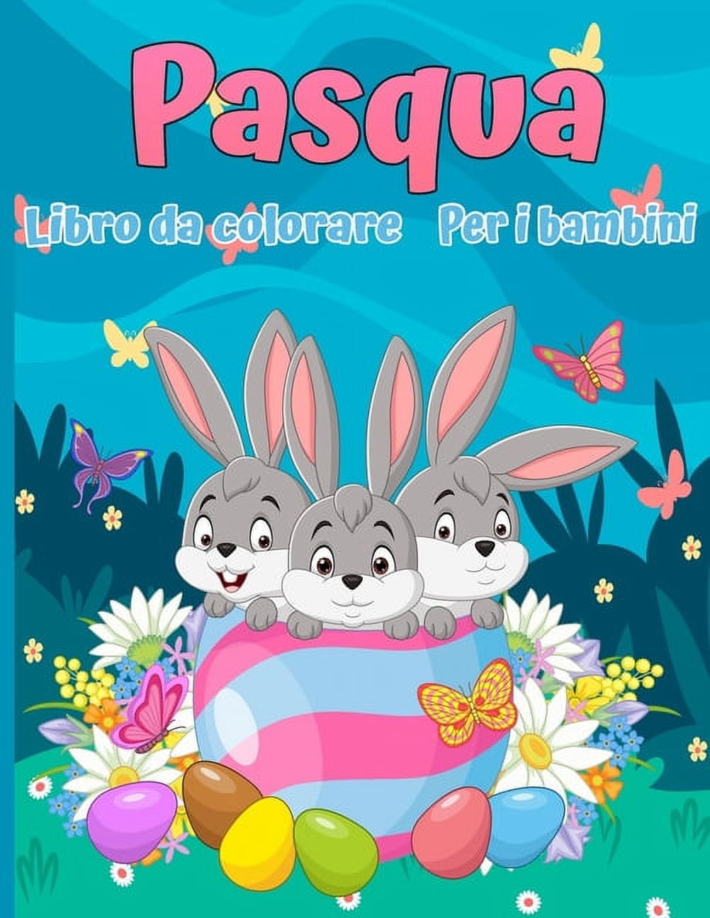 Libro da colorare di Pasqua per bambini: 30 immagini carine e divertenti, dai 2 ai 12 anni, (Paperback)