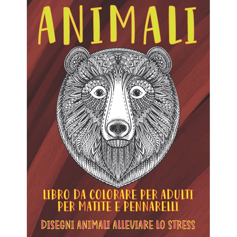 Libro da colorare per adulti per matite e pennarelli - Disegni