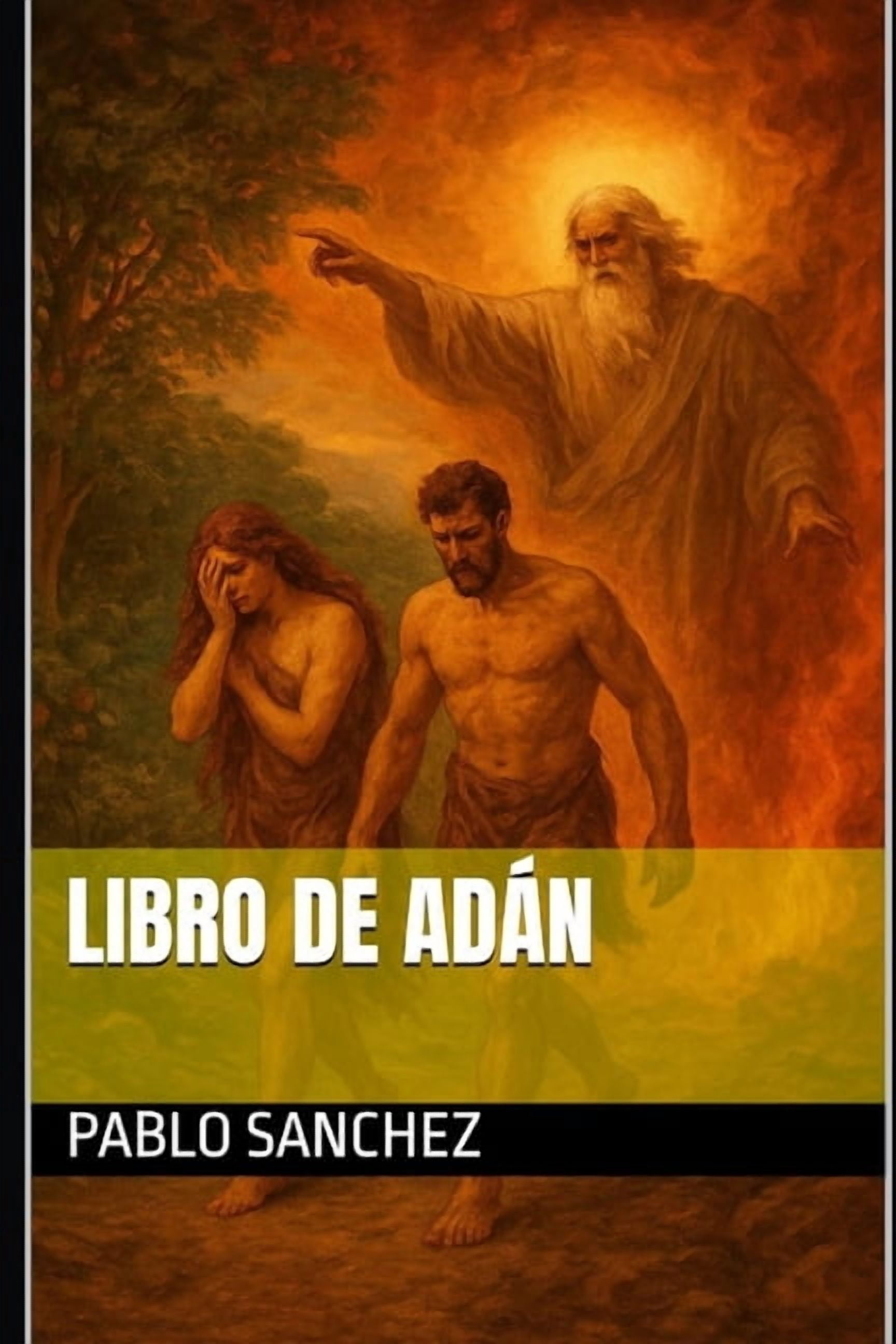La Biblia Renovada Libro de AdÃ¡n, Book 1, (Paperback)