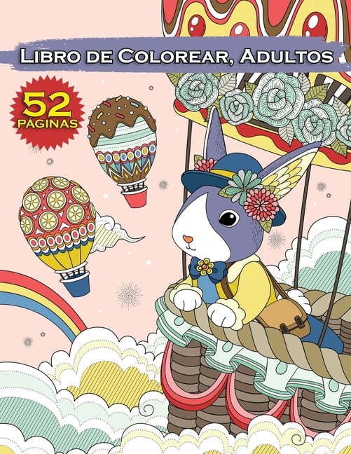 Libro de Colorear, Adultos: 52 PÃ¡ginas Para Relajantes y Anti EstrÃ©s. Patrones de Paisaje, Mandalas, Animales, Flores y , (Paperback)