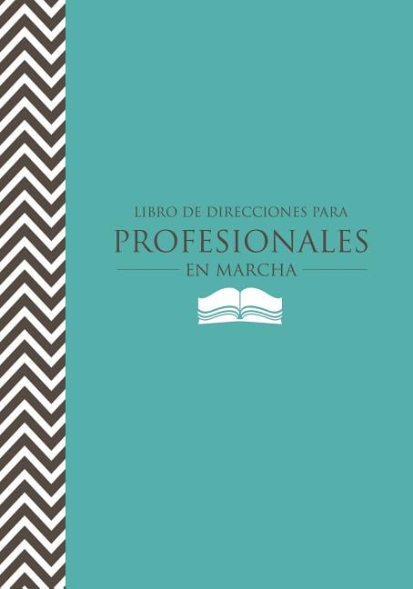 LECTURER IN LAW COLIN SCOTT; SPEEDY PUBLISHING LLC Libro de Direcciones Para Profesionales En Marcha (Paperback)