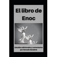 thumbnail image 1 of Libro de Enoc: Con estudios adicionales y comentarios, (Paperback), 1 of 1