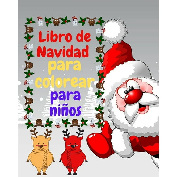 Libro de Navidad para colorear para niños: Libro para colorear fácil y relajante para niños, (Paperback)