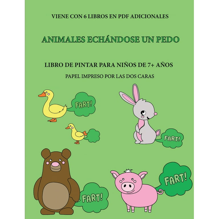 Libro de Pintar Para Niños de 7+ Años: Libro de pintar para niños de 7+ años  (Animales echándose un pedo): Este libro tiene 40 páginas para colorear sin  estrés, para reducir la