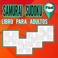thumbnail image 1 of Libro de Sudokus Samurai para Adultos Fcil: Libro de rompecabezas para dar forma a su cerebro / Libro de actividades para adultos / Rompecabezas de Sudoku Samurai fcil Spanish Edition 5973388921, 1 of 1