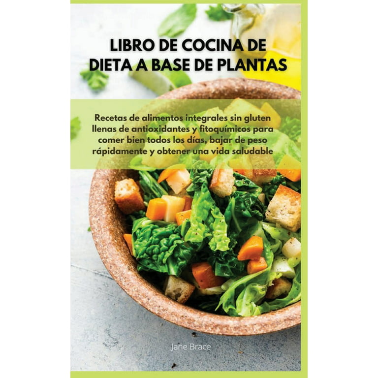 Libro de cocina de dieta a base de plantas Recetas de alimentos