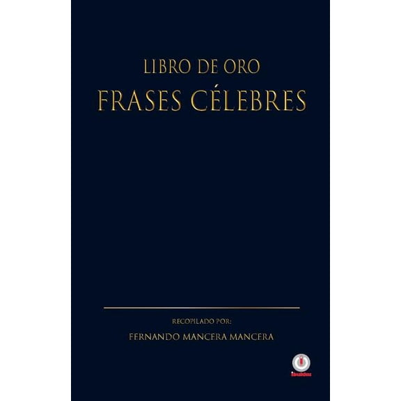 Libro de oro frases celebres, (Paperback)