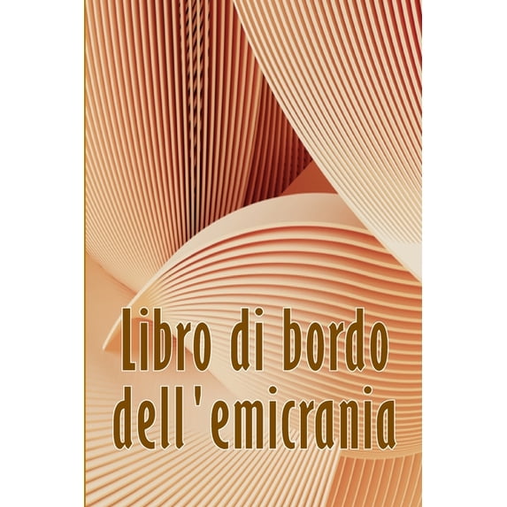 Libro di bordo dell'emicrania: Libro professionale dettagliato per tutte le emicranie e i mal di testa gravi - Trac, (Paperback)