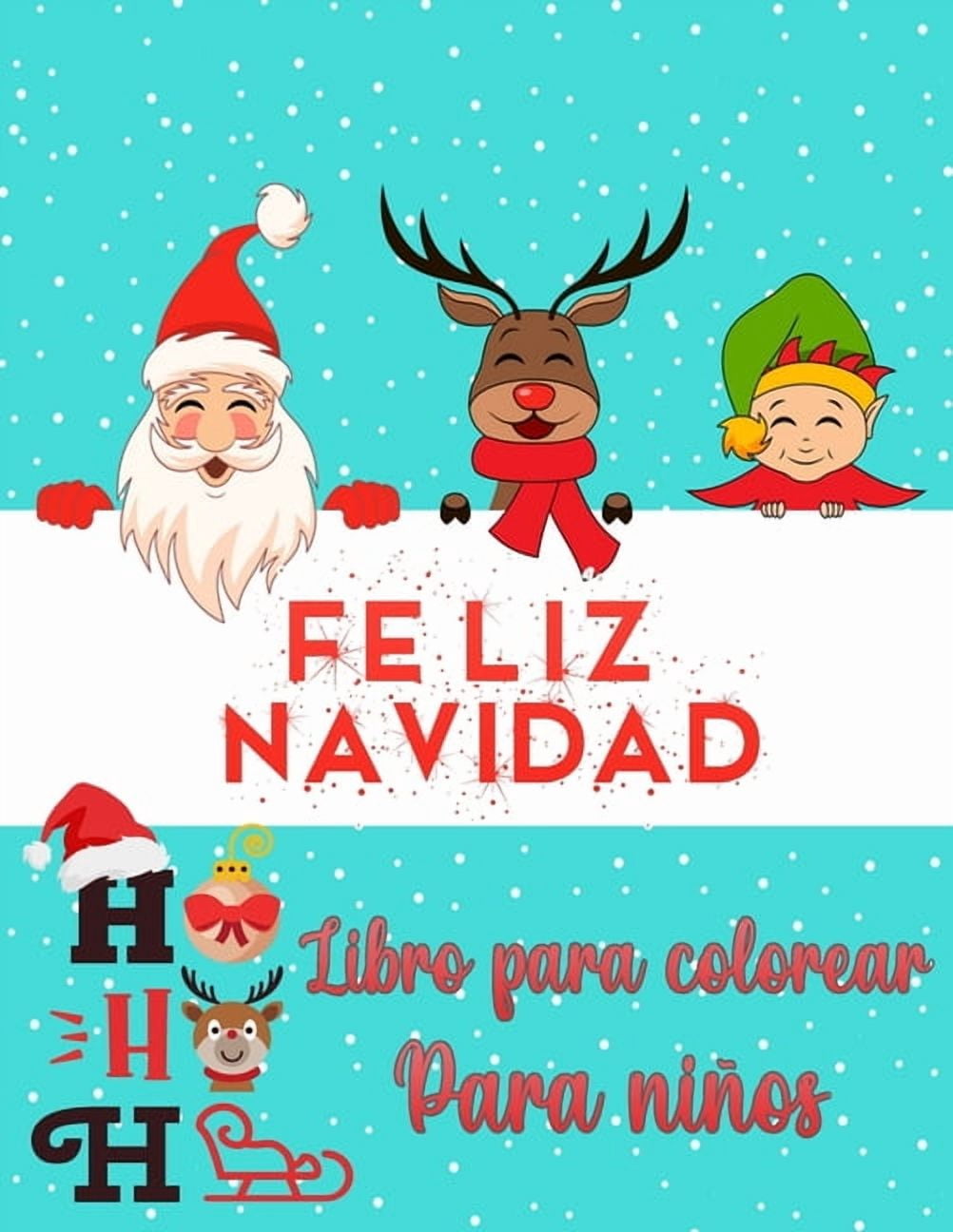 Libro para colorear de Navidad para ni�os de 2 a 4 y 4-8: Nuevas colecciones - F�cil y super lindo dise�o �nico: Pap� No