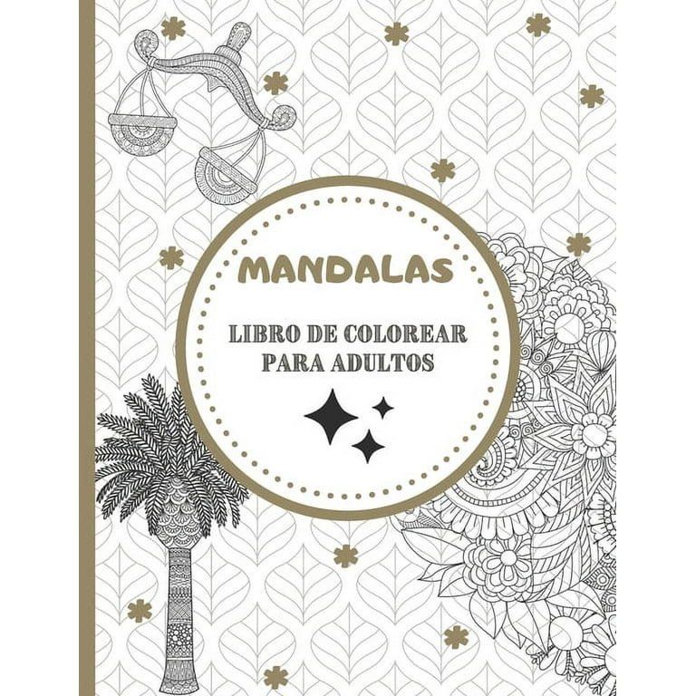 Libro para colorear mandalas para adultos : Magníficos mandalas