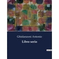 thumbnail image 1 of Libro serio: Un'analisi della carriera musicale di Angelo Mariani e Giovanni Pacini, (Paperback), 1 of 1
