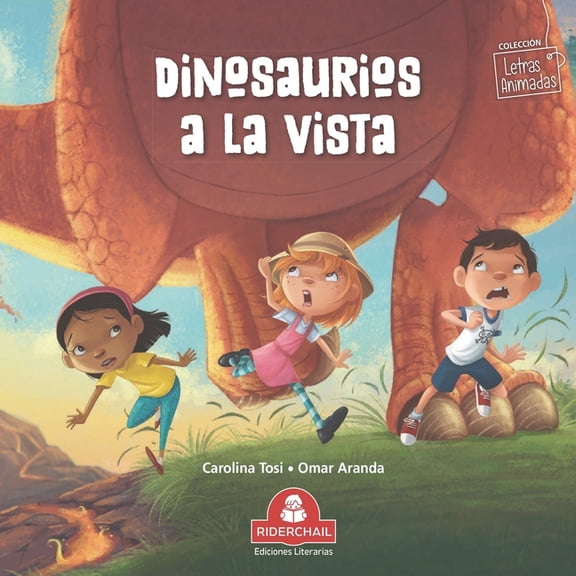 Libros Infantiles Para los Mas Pequeos. Infancia y Nios de 2 A 12 Aos III ( Riderchail): Dinosaurios a la Vista : coleccin letras animadas (Series #3) (Paperback)