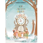 Libros Infantiles Sobre Emociones, Valor Kibu e lorologio magico, Hardcover