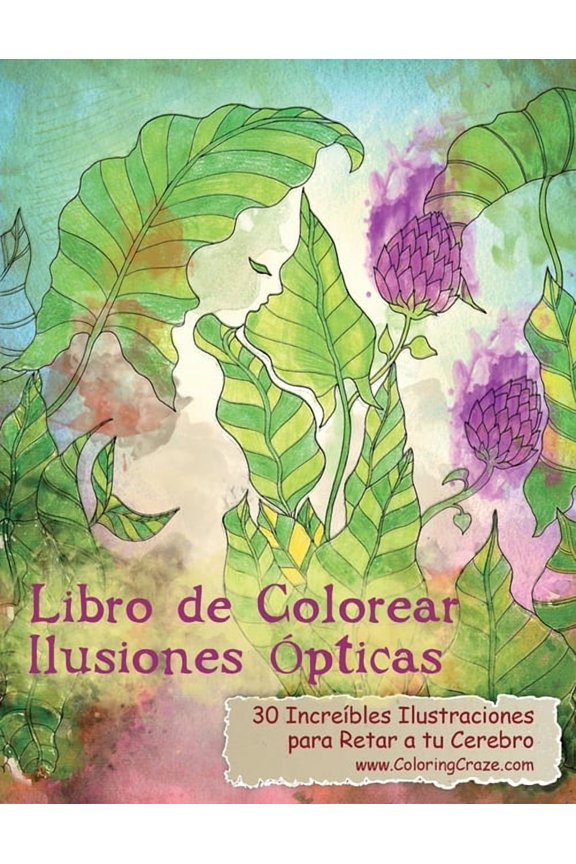 Libros de Colorear Ilusiones pticas Par Libro de Colorear Ilusiones pticas: 30 Increbles Ilustraciones para Retar a tu Cerebro, Book 1, (Paperback)
