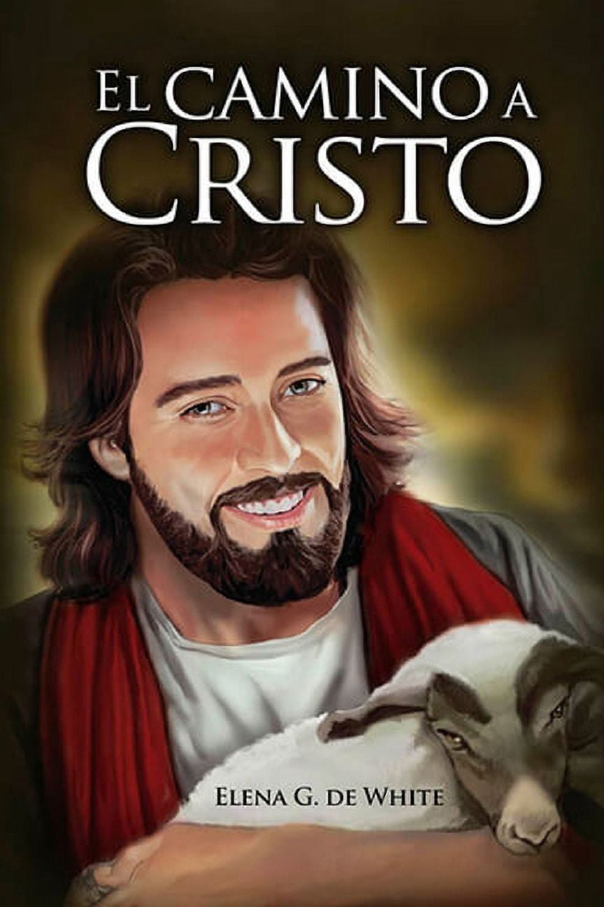 Libros de Elena G. de White Sobre Salvac El Camino a Cristo: a Letra ...