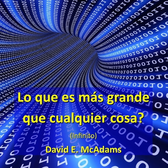 Libros de Matemticas Para Nios Lo que es ms grande que cualquier cosa?: Infinito, (Paperback)