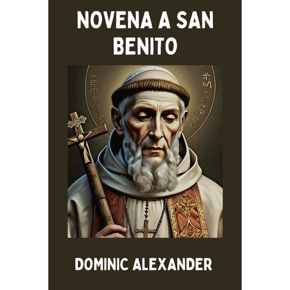 Libros de Oraciones de la Novena de los Novena a San Benito, Book 9, (Paperback)