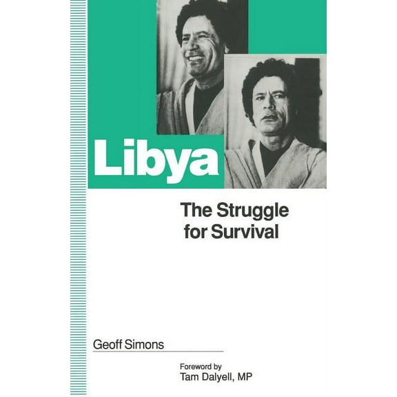 Libya: The Struggle for Survival, (Paperback)