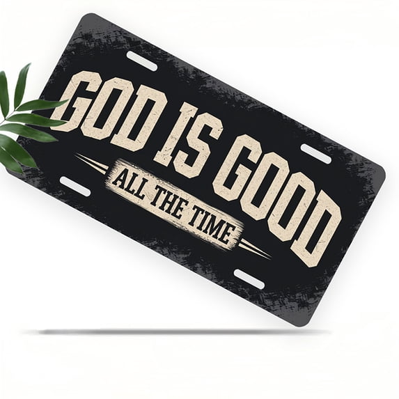 License Plate, God is Good Slogan Decorative Front,Personalized Stainless Steel License Plate Cover For Men Women,12.2" X 6.2"