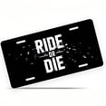 thumbnail image 1 of License Plate, Ride or Die Slogan Decorative Front,Personalized Stainless Steel License Plate Cover For Men Women,12.2" X 6.2", 1 of 7