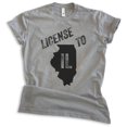 thumbnail image 1 of License To Il Illinois Shirt, Unisex Women's Men's Shirt, Chicago Shirt, Midwest Shirt, Dark Heather Gray, Medium, 1 of 6