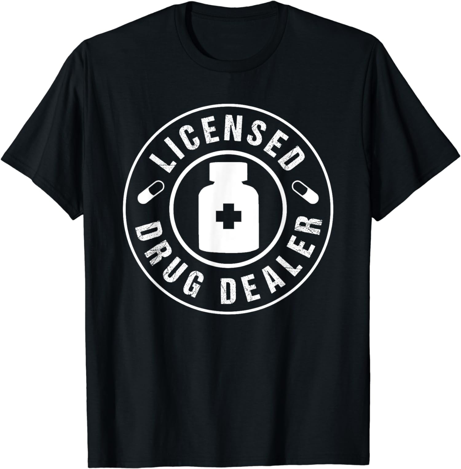 Licensed Drug Dealer T-Shirt - Walmart.com