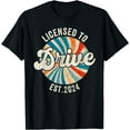thumbnail image 1 of Licensed To Drive New Drivers License Est 2024 T-Shirt men and women can wear, black, white, gifts, 1 of 4