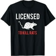 thumbnail image 1 of Licensed To Kill Rats Exterminator Pest Control T-Shirt, 1 of 4