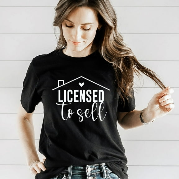 Licensed To Sell Realtor T-Shirt, Real Estate Agent Gift All Size S-5Xl