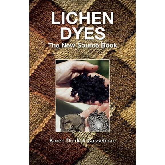 Lichen Dyes : The New Source Book (Paperback)