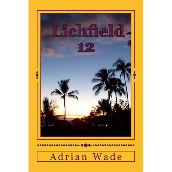 Lichfield 12 : A book of short stories and poems (Paperback)